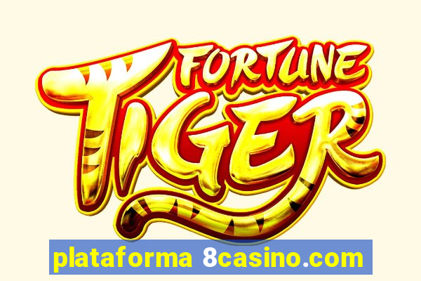 plataforma 8casino.com